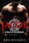 [Kings of Guardian 01] • Jacob